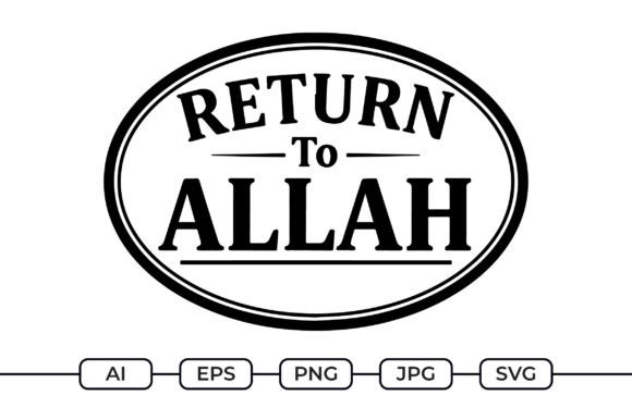 Download Return to Allah – Islamic Spiritual SVG - Spiritual svg Collection